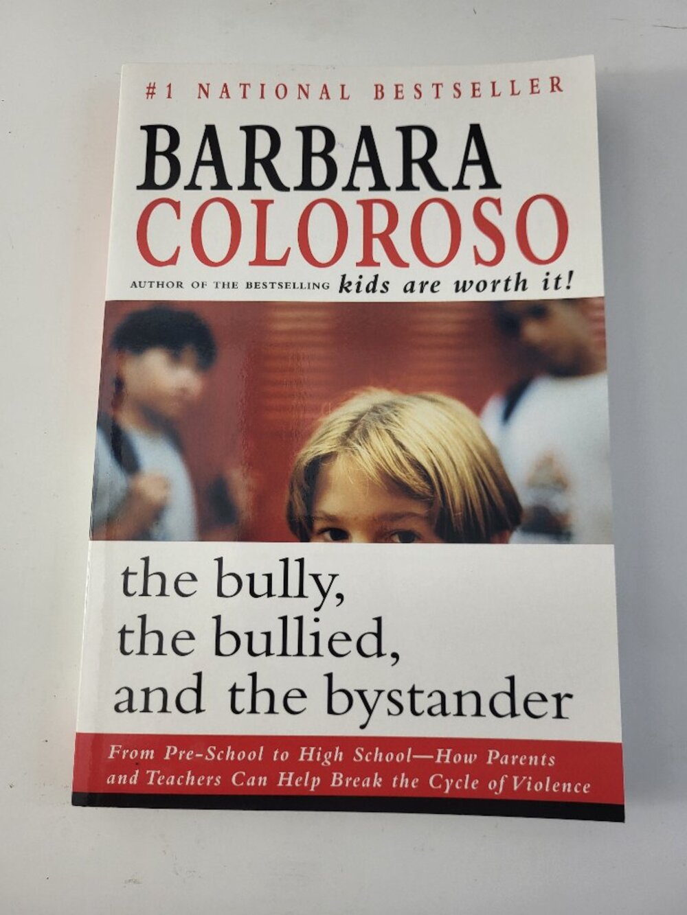 The Bully, the Bullied, and the Bystander by Barbara Coloroso